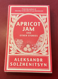 Apricot Jam and Other Stores - Aleksandr Solzhenitsyn