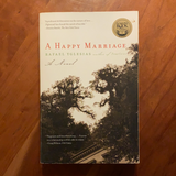 A Happy Marriage - Rafael Yglesias