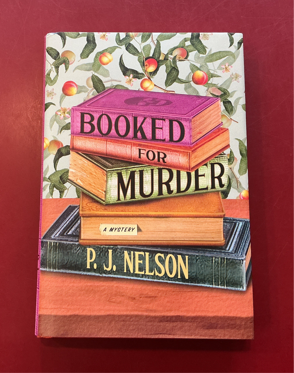 Booked For Murder - P. J. Nelson