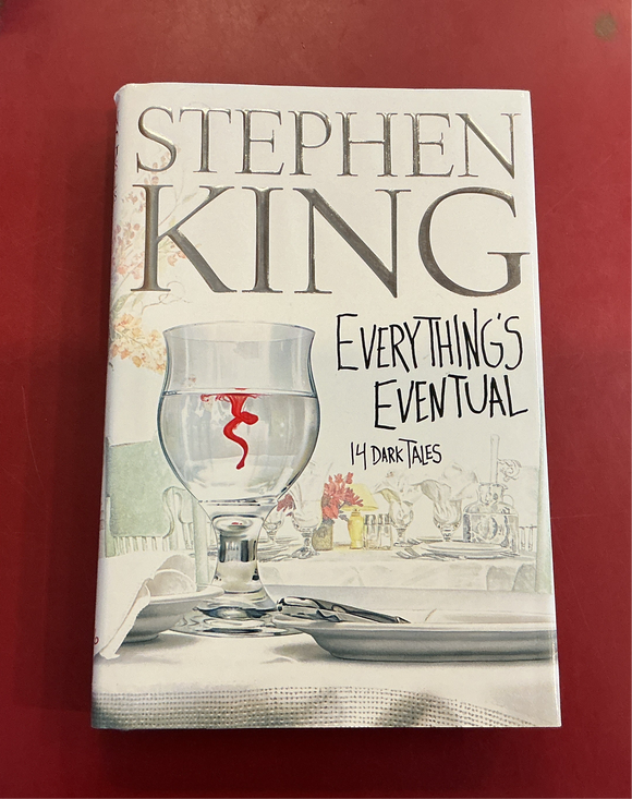 Everything’s Eventual - Stephen King