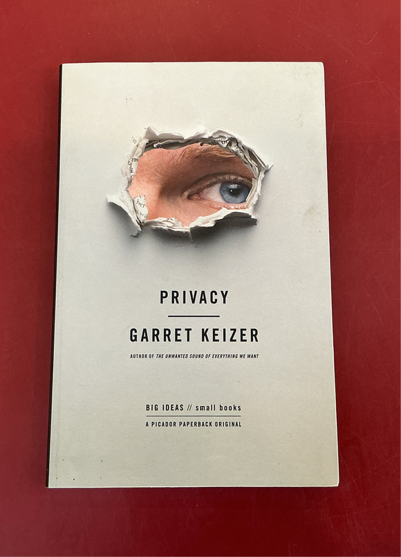 Privacy - Garret Keizer