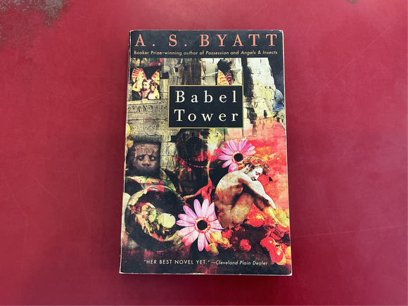 Babel Tower - A. S. Byatt