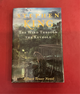 The Wind Through the Keyhole (The Dark Tower #4.5) - Stephen King