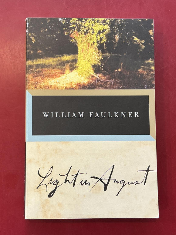 Light in August - William Faulkner