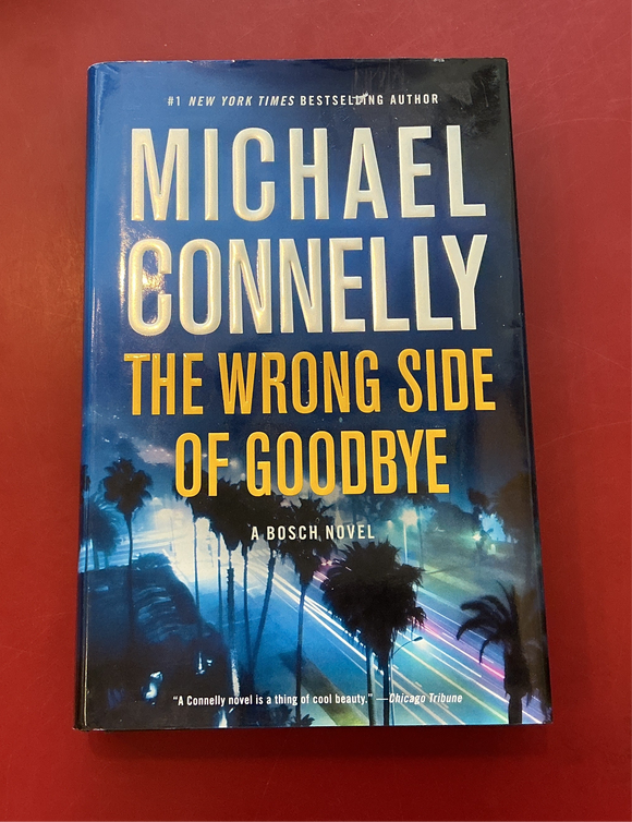 The Wrong Side of Goodbye - Michael Connelly
