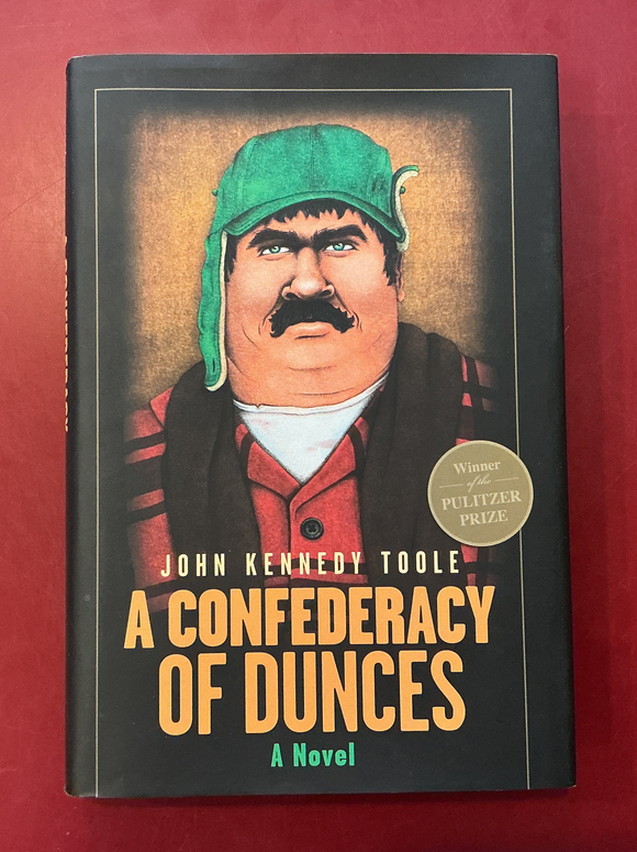A Confederacy of Dunces - John Kennedy Toole