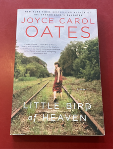 Little Bird of Heaven - Joyce Carol Oates
