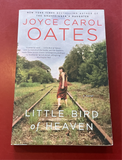 Little Bird of Heaven - Joyce Carol Oates