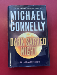 Dark Sacred Night - Michael Connelly