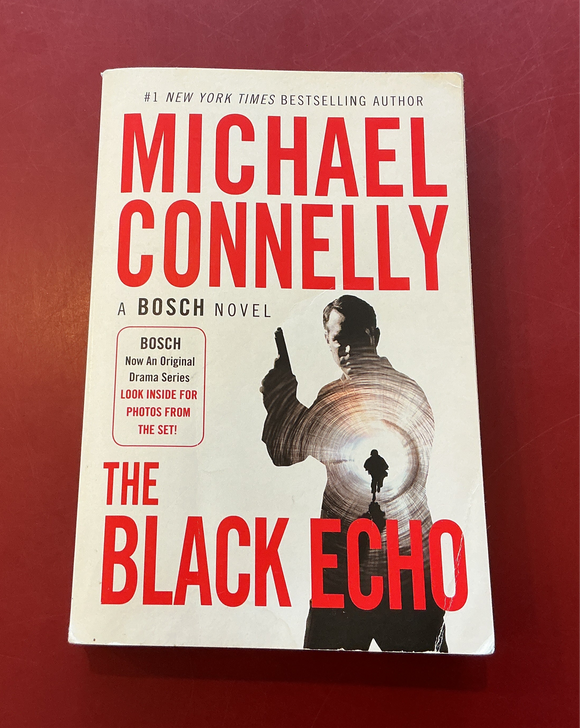 The Black Echo (Harry Bosch #1) - Michael Connelly