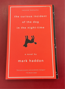 The Curious Incident of the Dog in the Night-Time - Mark Haddon