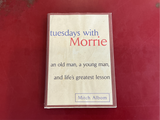 Tuesdays with Morrie - Mitch Albom