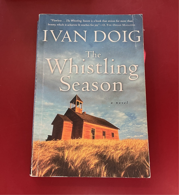 The Whistling Season - Ivan Doig