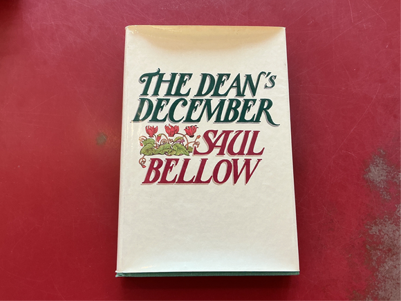 The Dean’s December- Saul Bellow