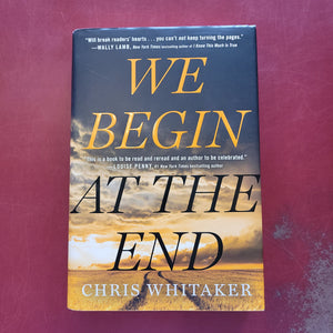We Begin At The End- Chris Whitaker