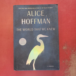 The World That We Knew- Alice Hoffman
