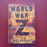 World War Z: An Oral History of the Zombie War- Max Brooks