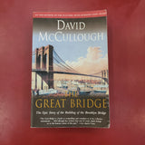 The Great Bridge- David McCullough