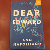 Dear Edward- Ann Napolitano