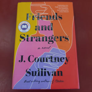 Friends and Strangers- J. Courtney Sullivan