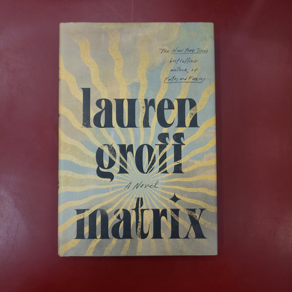 Matrix- Lauren Groff