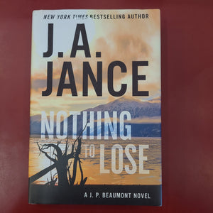 Nothing To Lose- J.A. Jance