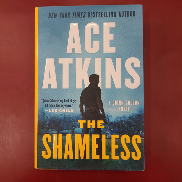 The Shameless-Ace Atkins
