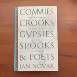 Commies, Crooks, Gypsies, Spooks & Poets