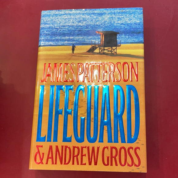 Lifeguard - James Patterson & Andrew Gross