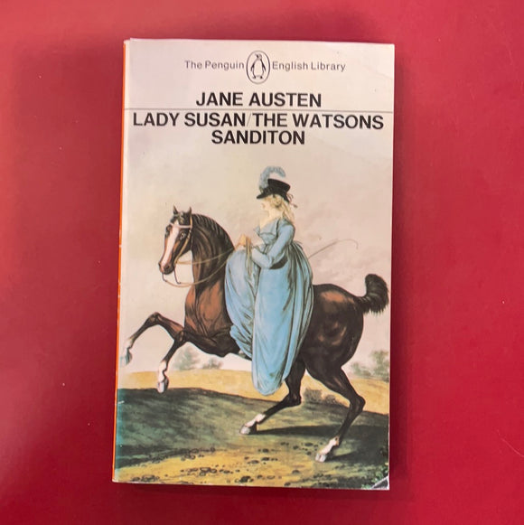 Lady Susan/The Watsons Sanditon - Jane Austen