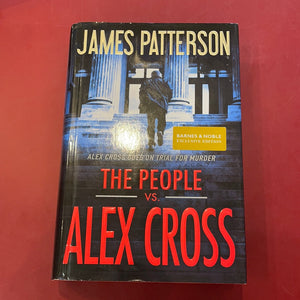 The People Vs. Alex Cross - James Patterson