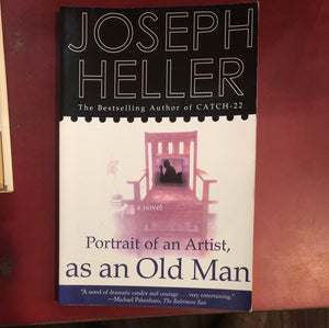 Portrait of an Artist, as an Old Man - Joseph Heller
