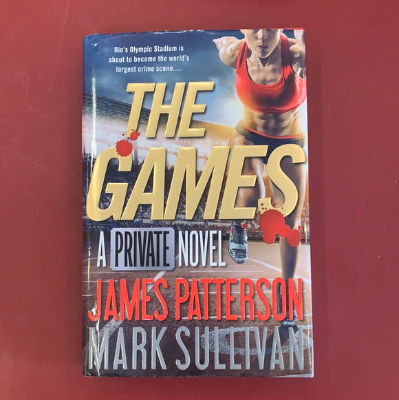The Games - James Patterson and Mark Sullivan