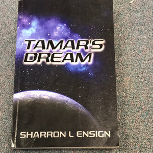 Tamar’s Dream - Sharron L. Ensign