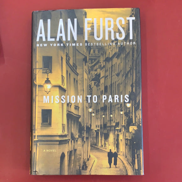 Mission to Paris - Alan Furst