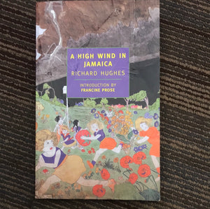 A High Wind in Jamaica - Richard Hughes