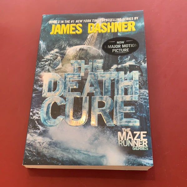 The Death Cure (Maze Runner, Book Three) by Dashner, James