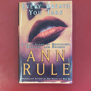 Every Breath You Take - Ann Rule