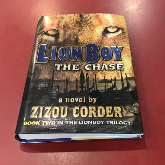 Lionboy, Book 2: The Chase - Zizou Corder