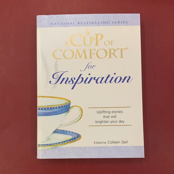 A Cup of Comfort for Inspiration - ed. Colleen Sell
