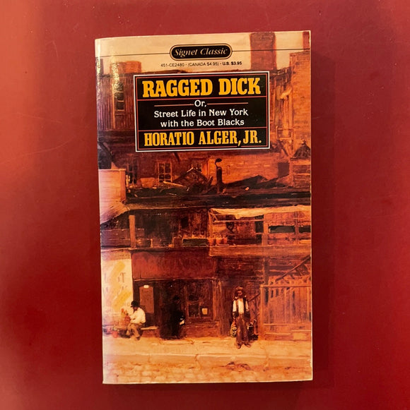 Ragged Dick - Horatio Alger, Jr.