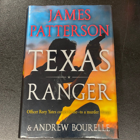 Texas Ranger - James Patterson & Andrew Bourelle
