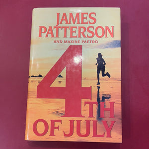 4th of July - James Patterson and Maxine Paetro